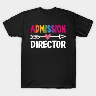 Admission Director T-Shirt